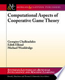 Computational Aspects Of Cooperative Game Theory Georgios Chalkiadakis