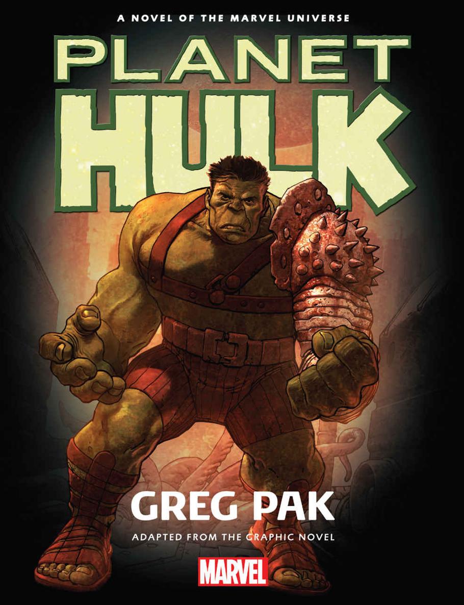 Planet Hulk Greg Pak