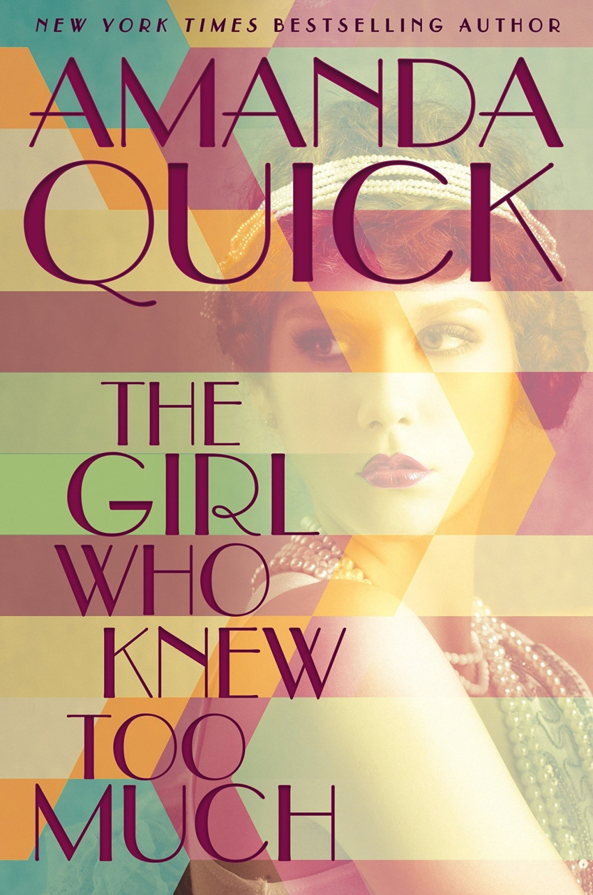 The Girl Who Knew Too Much Amanda Quick
