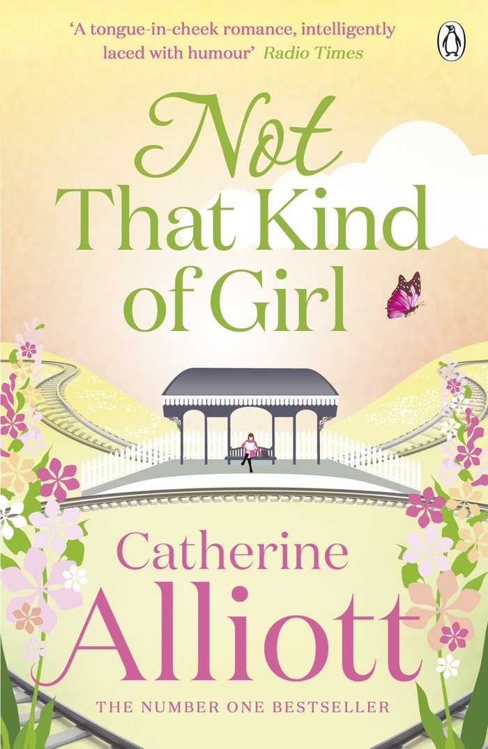 Not That Kind Of Girl Catherine Alliott