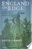 England On Edge Crisis And Revolution 16401642 David Cressy