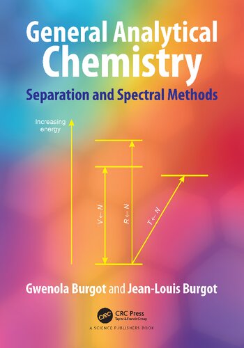 General Analytical Chemistry Separation And Spectral Methods Burgot G