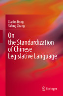 On The Standardization Of Chinese Legislative Language Xiaobo Dong