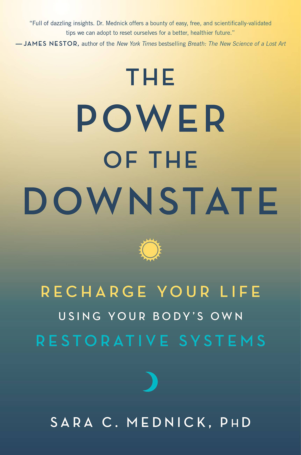 The Power Of The Downstate Sara C Mednick