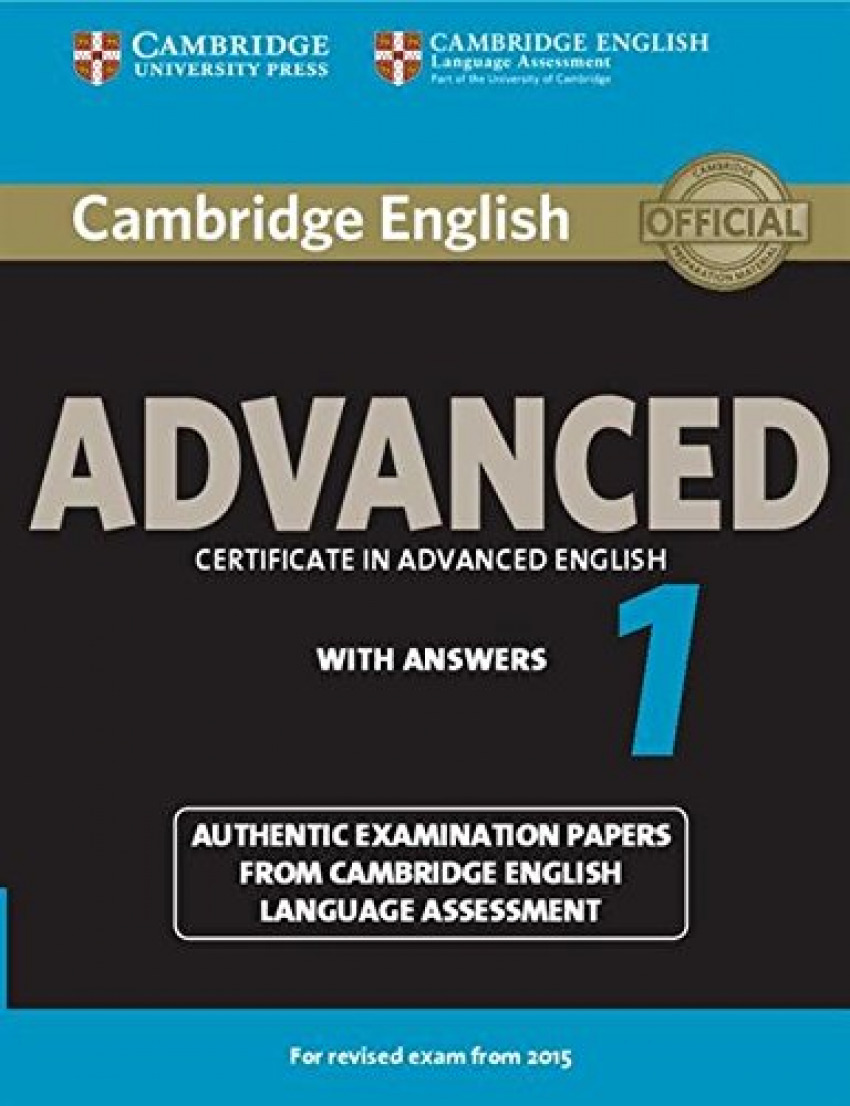 Cambridge English Advanced 1 For Revised Exam From 2015 Students Book With Answers Cambridge English Language Assessment