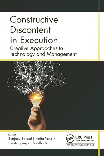 Constructive Discontent In Execution Creative Approaches To Technology And Management 1st Edition Sanjeev Bansal
