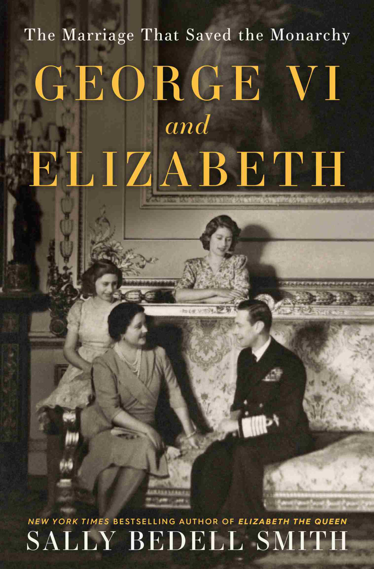 George Vi And Elizabeth Sally Bedell Smith