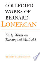 Early Works On Theological Method 1 Bernard J F Lonergan
