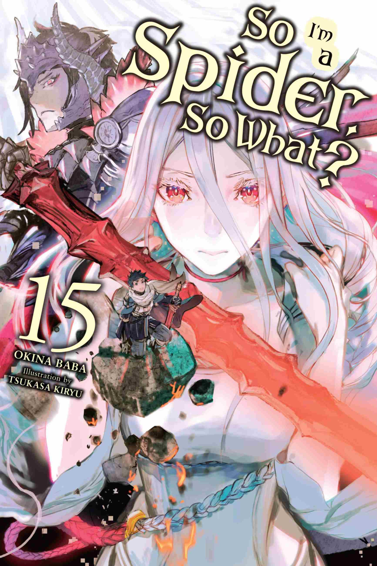 So Im A Spider So What Vol 15 Okina Baba And Tsukasa Kiryu