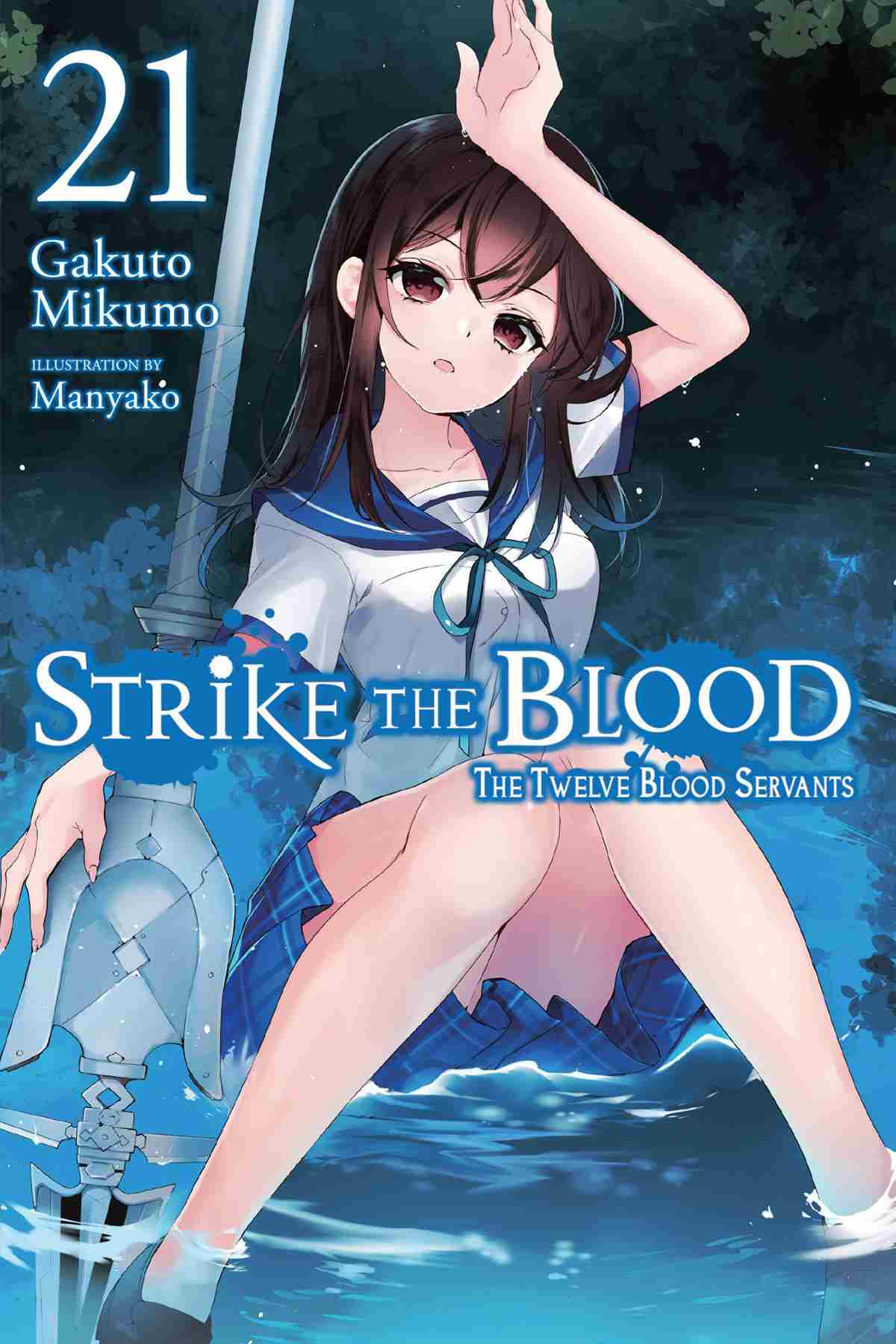 Strike The Blood Vol 21 The Twelve Blood Servants Gakuto Mikumo Manyako