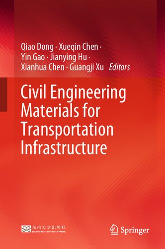Civil Engineering Materials For Transportation Infrastructure Qiao Dong
