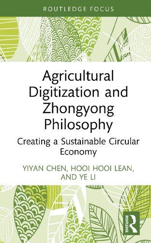 Agricultural Digitization And Zhongyong Philosophy Creating A Sustainable Circular Economy Yiyan Chen