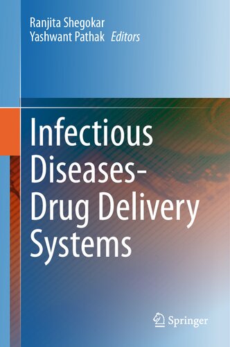 Infectious Diseases Drug Delivery Systems 1st Ed 2023 Ranjita Shegokar