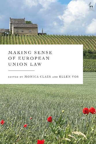 Making Sense Of European Union Law Monica Claes Ellen Vos