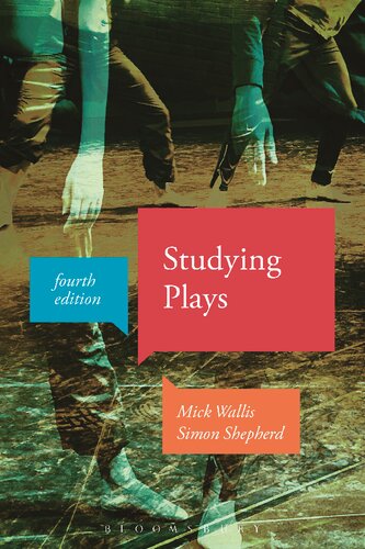 Studying Plays Mick Wallis Simon Shepherd