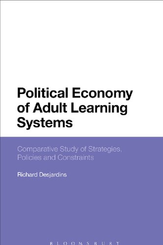 Political Economy Of Adult Learning Systems Richard Desjardins
