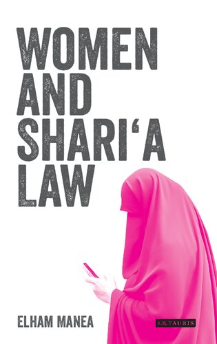 Women And Sharia Law The Impact Of Legal Pluralism In The Uk Elham Manea