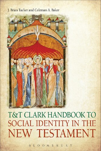 Tt Clark Handbook To Social Identity In The New Testament J Brian Tucker