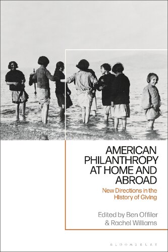 American Philanthropy At Home And Abroad Ben Offiler Rachel Williams