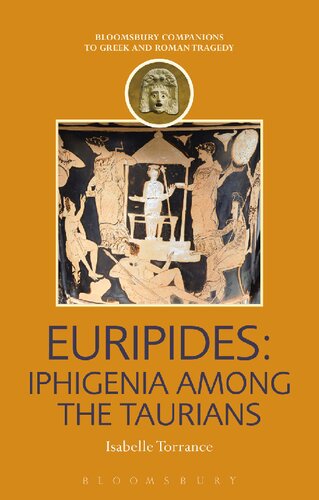 Euripides Iphigenia Among The Taurians Isabelle Torrance