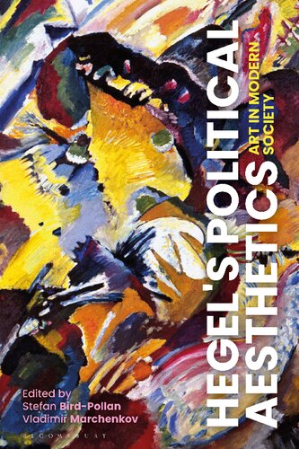 Hegels Political Aesthetics Art In Modern Society Stefan Birdpollan Vladimir Marchenkov