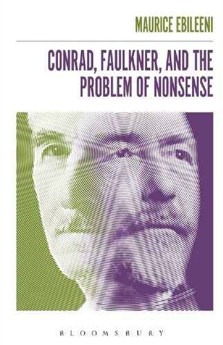 Conrad Faulkner And The Problem Of Nonsense Maurice Ebileeni