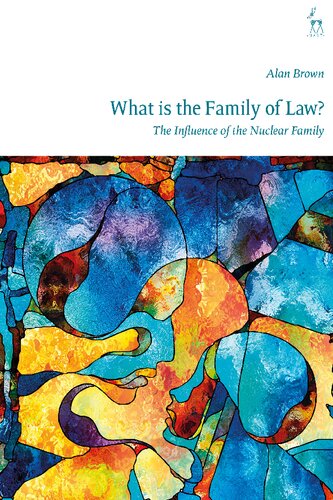 What Is The Family Of Law The Influence Of The Nuclear Family Alan Brown