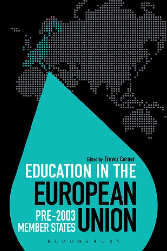 Education In The European Union Pre2003 Member States Trevor Corner Editor