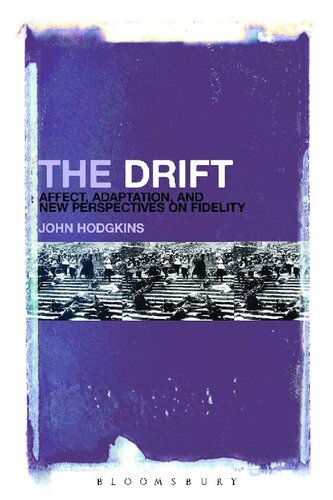 The Drift Affect Adaptation And New Perspectives On Fidelity John Hodgkins