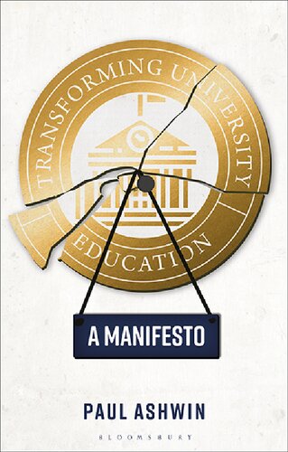 Transforming University Education A Manifesto Paul Ashwin
