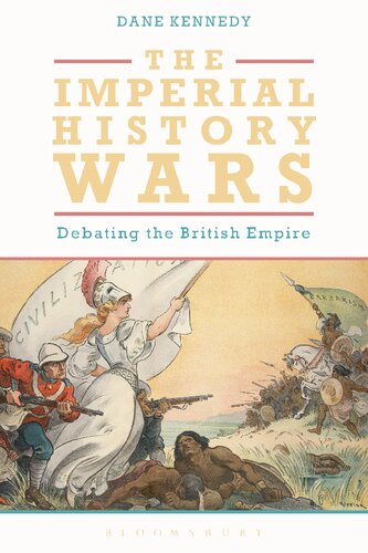 The Imperial History Wars Debating The British Empire Rhonda Blair