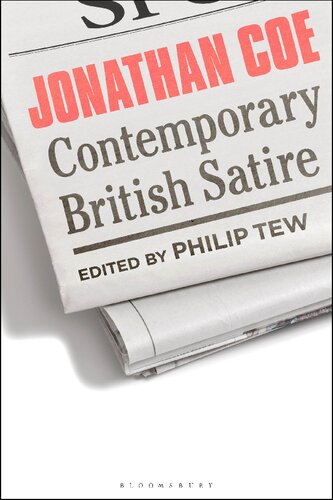 Jonathan Coe Contemporary British Satire Philip Tew
