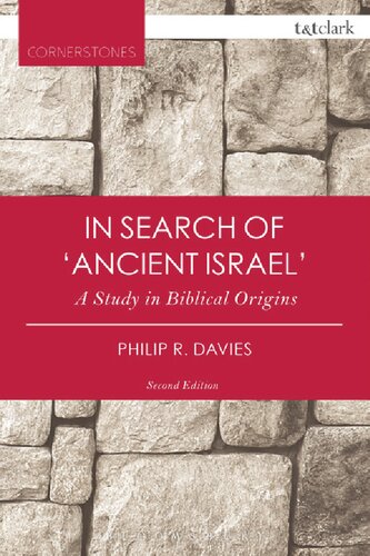 In Search Of Ancient Israel A Study In Biblical Origins Philip R Davies