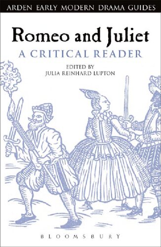 Romeo And Juliet A Critical Reader Julia Reinhard Lupton Editor