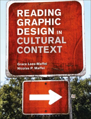 Reading Graphic Design In Cultural Context Grace Leesmaffei Nicolas P Maffei