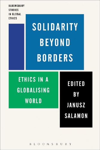 Solidarity Beyond Borders Ethics In A Globalising World Janusz Salamon Editor