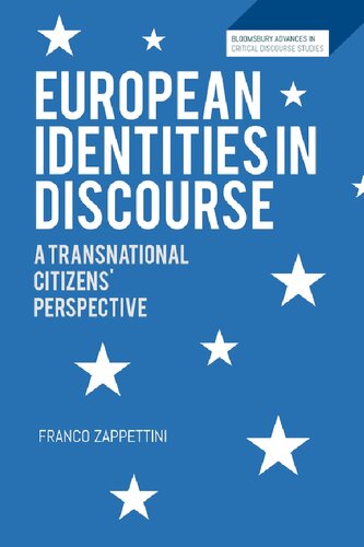 European Identities In Discourse A Transnational Citizens Perspective Franco Zappettini
