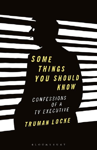Some Things You Should Know Truman Locke