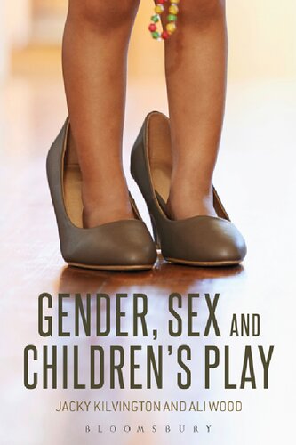 Gender Sex And Childrens Play Jacky Kilvington Ali Wood