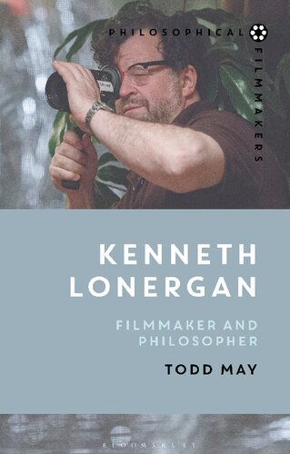 Kenneth Lonergan Filmmaker And Philosopher Todd May