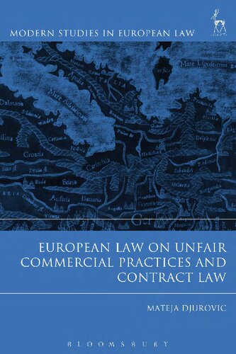 European Law On Unfair Commercial Practices And Contract Law Mateja Djurovic