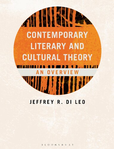 Contemporary Literary And Cultural Theory An Overview Jeffrey R Di Leo