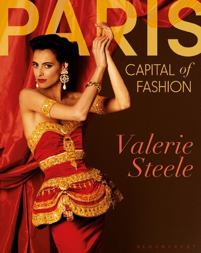 Paris Capital Of Fashion Valerie Steele