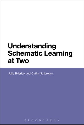 Understanding Schematic Learning At Two Cathy Nutbrown