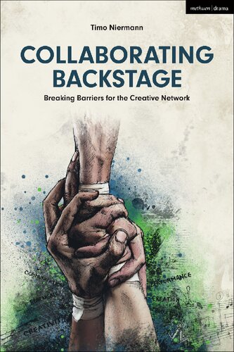 Collaborating Backstage Breaking Barriers For The Creative Network Timo Niermann