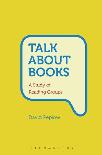 Talk About Books A Study Of Reading Groups David Peplow