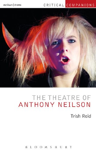 The Theatre Of Anthony Neilson Trish Reid