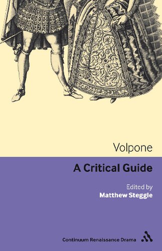 Volpone A Critical Guide Matthew Steggle