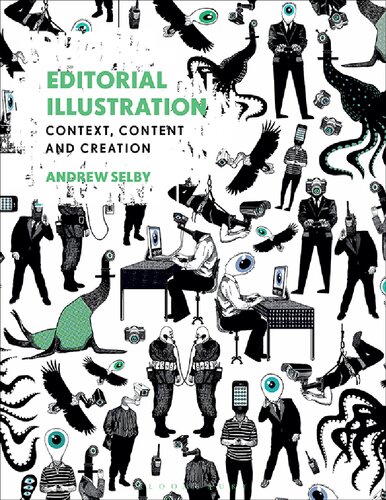 Editorial Illustration Context Content And Creation Andrew Selby