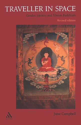Traveller In Space Gender Identity And Tibetan Buddhism 2 Revised June Campbell